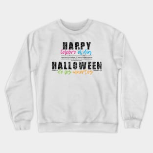 Celebre el dia de los muertos Crewneck Sweatshirt